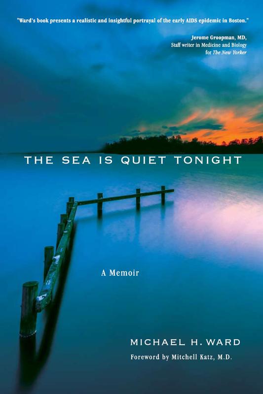  book cover for The Sea Is Quiet Tonight, a memoir by Michael H. Ward